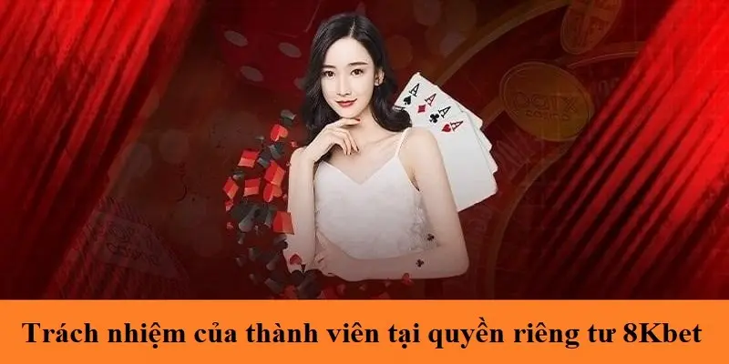 Trách nhiệm của người chơi khi thực hiện chính sách quyền riêng tư