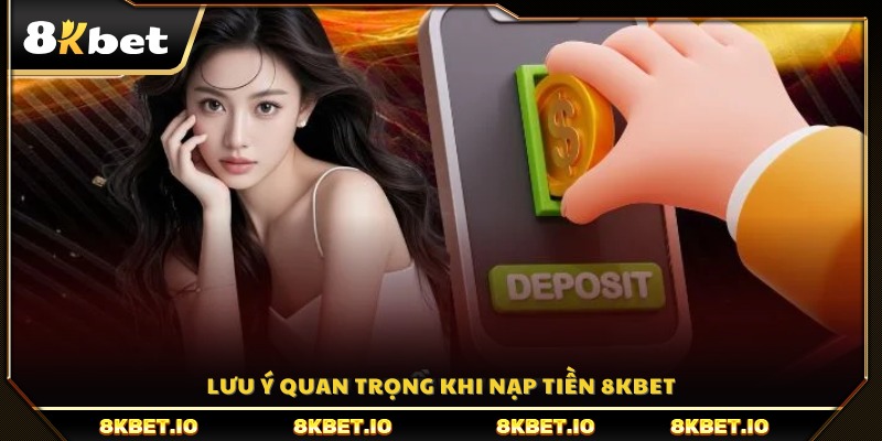 Các lỗi thường gặp và cách xử lý khi nạp tiền 8KBET